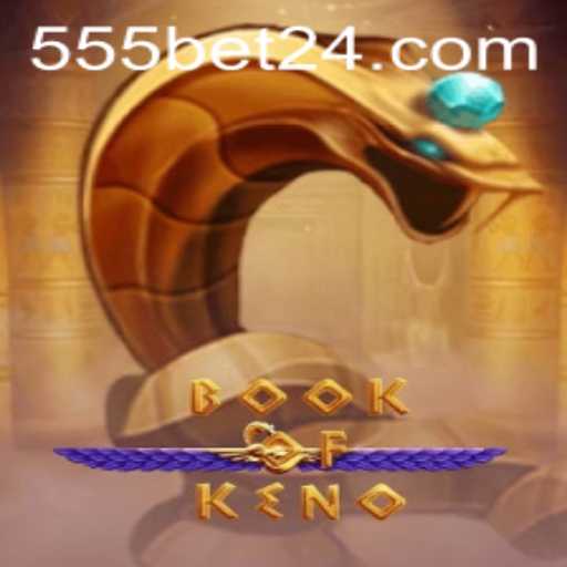 Descubra o Mundo Empolgante de BookOfKeno no 555bet