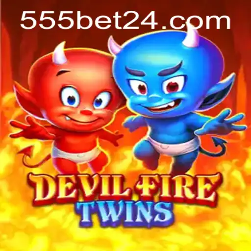 Explorando o Fascinante Mundo de DevilFireTwins: O Jogo Inovador da 555bet