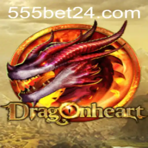 Análise Completa do Jogo DragonHeart: Descubra as Regras e Estratégias com 555bet