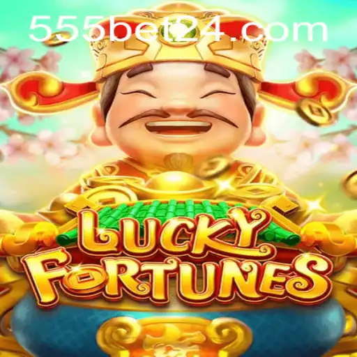 Descubra o Jogo do Momento: LUCKYFORTUNES com 555bet